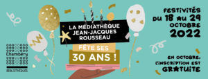 La médiathèque de Chambéry fête ses 30 ans !