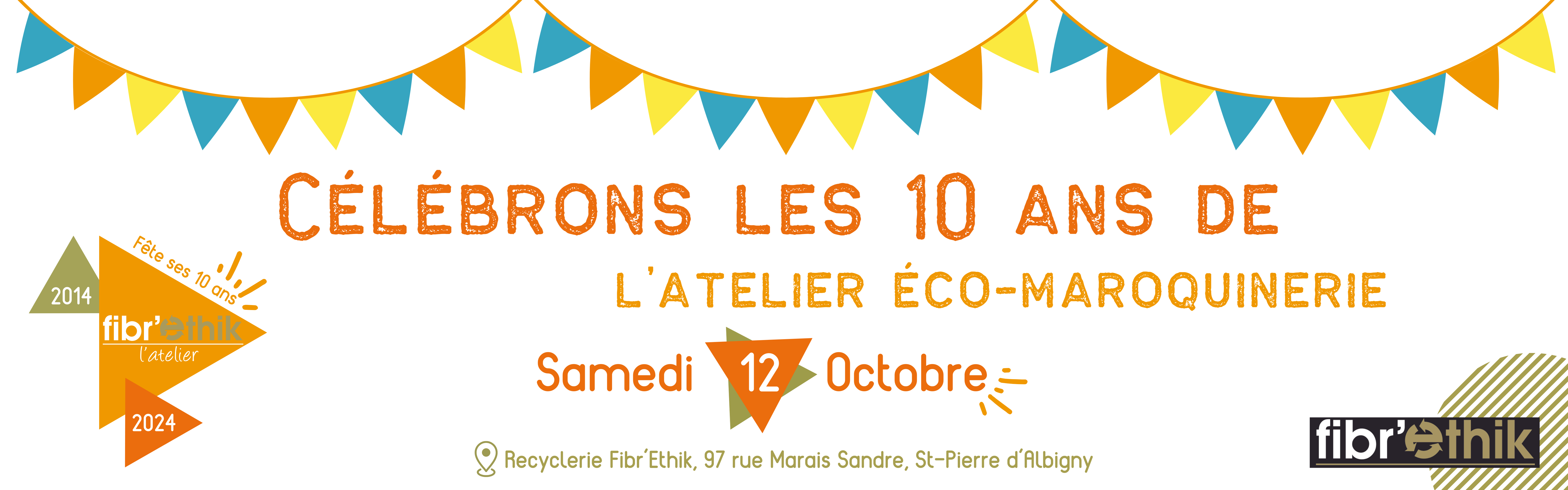 Banderole 10 ans atelier éco-maroquinerie